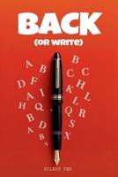 Back (or write) (Leilac Leamas) B0F44BP8R5 Book Cover