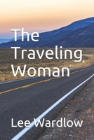 The Traveling Woman 1692363980 Book Cover