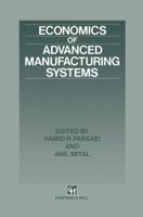 Economics of Advanced Manufacturing Systems 0412433508 Book Cover