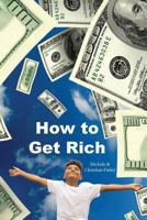 How to Get Rich 1733507248 Book Cover