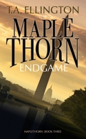 The Maplethorn Endgame 1980380341 Book Cover
