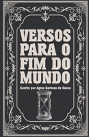 Versos Para o Fim do Mundo (Portuguese Edition) B0F6JY9XG9 Book Cover
