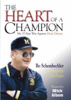 Heart of a Champion: My 37-year War Against Heart Disease 1587264951 Book Cover