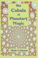 Cabala of Planetary Magic 110554835X Book Cover