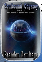 Soulbound Odyssey: Book Two: The Battle of Beasts and Giants B0G5YBW8RH Book Cover