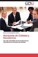 Horizonte de Calidad y Excelencia 3846579157 Book Cover