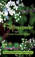 Frühlingszauber: Ein bunter Strauß Geschichten (German Edition) 338484582X Book Cover