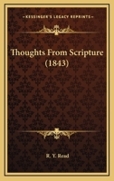 Thoughts From Scripture 1120941830 Book Cover