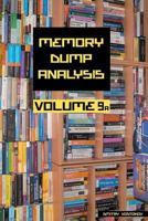 Memory Dump Analysis Anthology, Volume 9a 1908043350 Book Cover