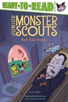 Don't Wake Dracula: Ready-to-Read Level 2 (Junior Monster Scouts) 1665974206 Book Cover