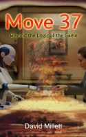 Move 37: Beyond the Logic of the Game B0H2HTRBGQ Book Cover
