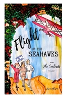 Flight of the Seahawks 1733762949 Book Cover