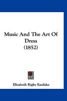 Music And The Art Of Dress 1166287157 Book Cover