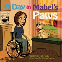 A Day in Mabel's Paws 1366647432 Book Cover