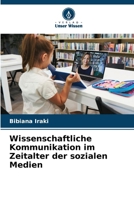 Wissenschaftliche Kommunikation im Zeitalter der sozialen Medien (German Edition) 6207618270 Book Cover