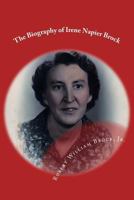 The Biography of Irene Napier Brock: My Mother-Her Life and Legacy 1978289014 Book Cover