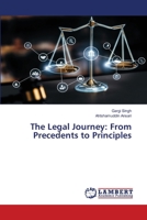 The Legal Journey: From Precedents to Principles 620765370X Book Cover