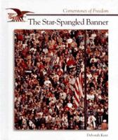 The Story of The Star-Spangled Banner (Cornerstones of Freedom. Second Series) 0516066307 Book Cover