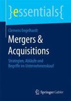 Mergers & Acquisitions: Strategien, Ablaufe Und Begriffe Im Unternehmenskauf 3658170654 Book Cover