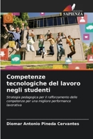 Competenze tecnologiche del lavoro negli studenti (Italian Edition) 6206929280 Book Cover
