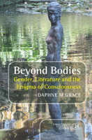 Beyond Bodies (Consciousness, Literature & the Arts, 38) 9042038349 Book Cover
