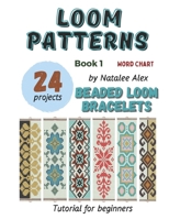 Beaded Loom Bracelet Patterns: 24 Easy Designs with Step-by-Step Instructions: Beading Patterns for Beginners B0FH2SSCVL Book Cover