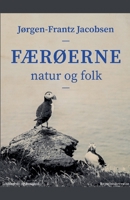 Færøerne: natur og folk 8726336677 Book Cover
