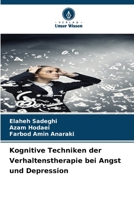Kognitive Techniken der Verhaltenstherapie bei Angst und Depression 6209342345 Book Cover