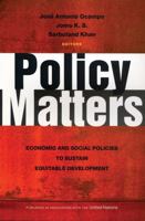 Policy Matters: Economic and Social Policies to Sustain Equitable Development 1842778366 Book Cover