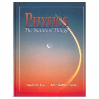 Physics: The Nature of Things 0314052739 Book Cover