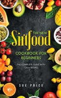 The New Sirtfood Cookbook for Beginners null Book Cover
