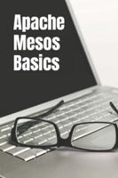 Apache Mesos Basics 1548267635 Book Cover