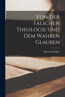 Von Der Falschen Theologie Und Dem Wahren Glauben 1017795584 Book Cover