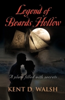 LEGEND OF BEARDS HOLLOW 1634922174 Book Cover
