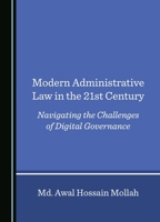 Modern Administrative Law in the 21st Century: Navigating the Challenges of Digital Governance 1036412237 Book Cover