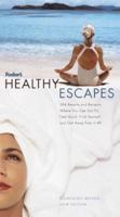 Fodor's Healthy Escapes : 284 Resorts and Retreats Where You Can Get Fit, Feel Good, Find Yourself and Get Away from It All (Fodor's Healthy Escapes) 0679005889 Book Cover