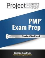 PMP Exam Prep: 6th Edition Student Workbook 1732392862 Book Cover