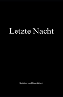 Letzte Nacht (SOPHIA) (German Edition) B0G2JS3X7C Book Cover