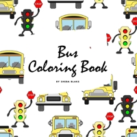 Bus Coloring Book for Children (8.5x8.5 Coloring Book / Activity Book) 122228877X Book Cover
