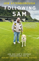 Following Sam: Jon and Sam's Journey Conquering the 42 0857162837 Book Cover