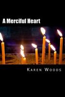 A Merciful Heart 1976220491 Book Cover