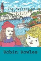 The Mystery on Lighthouse Island 1503143074 Book Cover