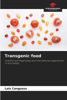 Transgenic food: scientific and legal bases and international experiences in food safety 6206367681 Book Cover