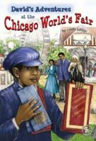 David's Adventures At The Chicago World's Fair 0789154854 Book Cover