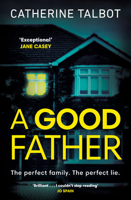 A Good Father 1844884848 Book Cover