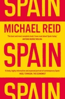 Spain: The Trials and Triumphs of a Modern European Country 0300260393 Book Cover