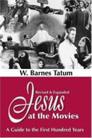 Jesus at the Movies: A Guide to the First Hundred Years 0944344674 Book Cover