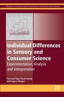 Individual Differences in Sensory and Consumer Science: Experimentation, Analysis and Interpretation 0081010001 Book Cover