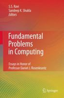 Fundamental Problems in Computing: Essays in Honor of Professor Daniel J. Rosenkrantz 1402096879 Book Cover