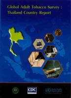Global Adult Tobacco Survey: Thailand Country Report 9290223537 Book Cover